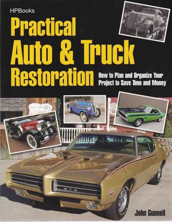 Practical Auto and Truck Restoration, John Gunnell , 97815578 (image for) Practical Auto and Truck Restoration, John Gunnell , 97815578