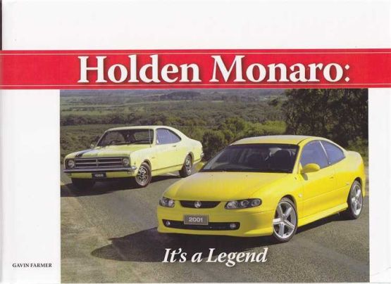 Holden Monaro It's A Legend By: Gavin Farmer (image for) Holden Monaro It's A Legend By: Gavin Farmer