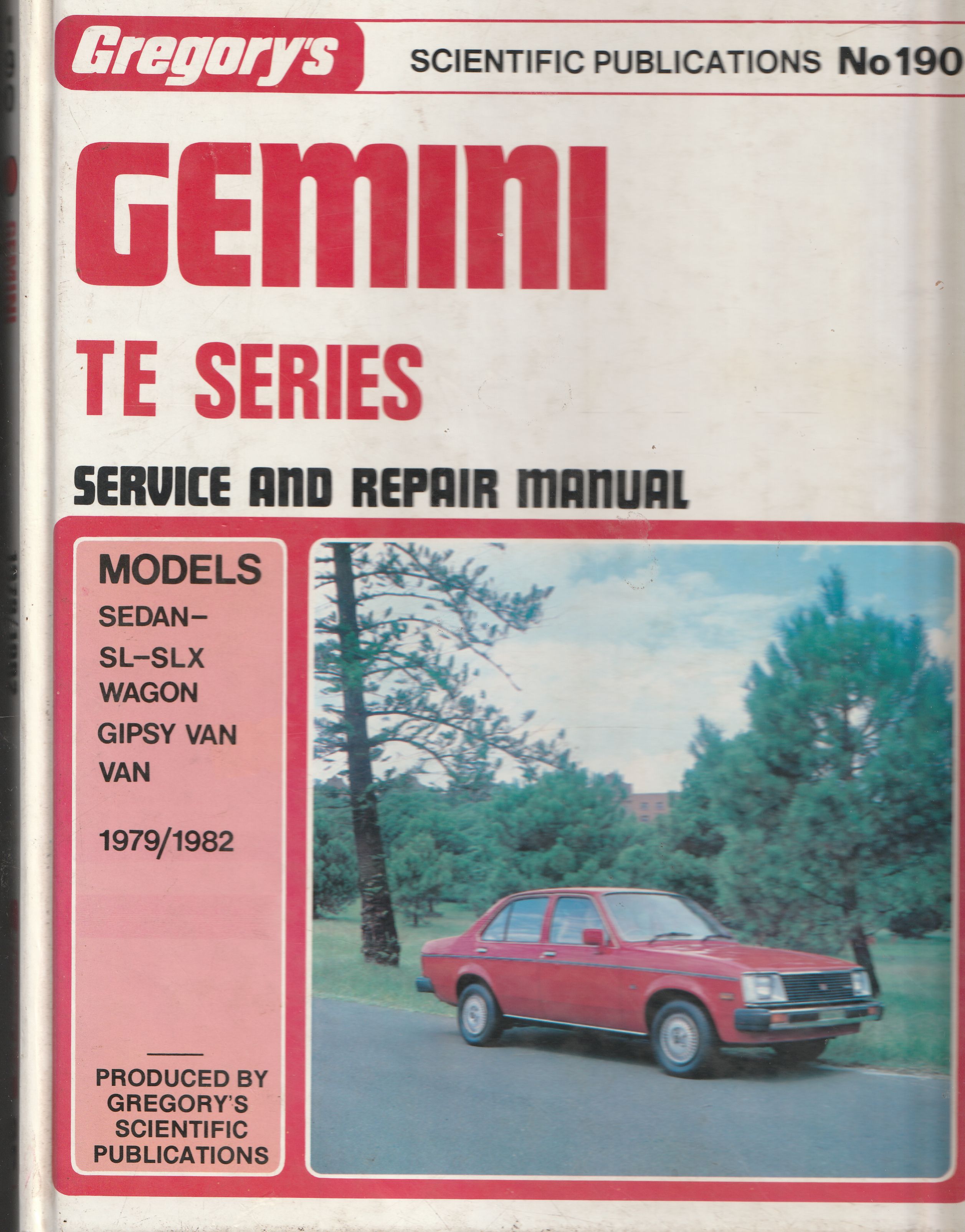 Holden Gemini TE 1979 - 1982 Gregorys Owners Service & Repair Ma (image for) Holden Gemini TE 1979 - 1982 Gregorys Owners Service & Repair Ma