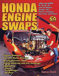 Honda Engine Swaps by Aaron Bonk (image for) Honda Engine Swaps by Aaron Bonk