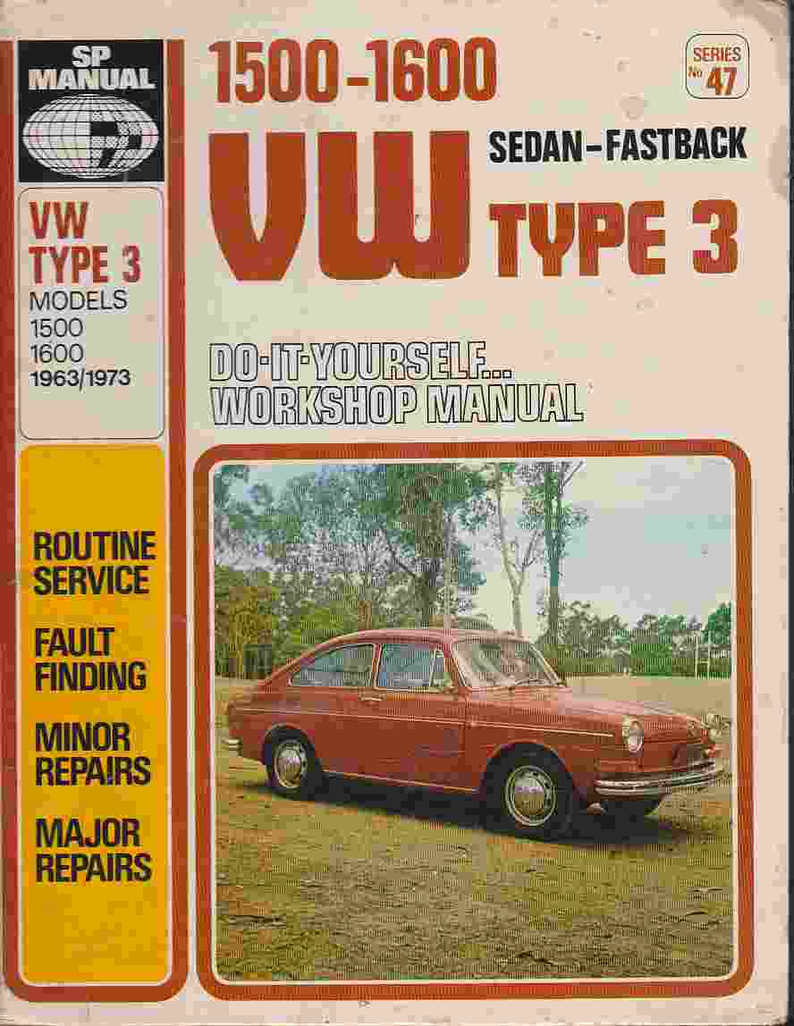 VW 1500 - 1600 Type 3 1963 To 1973 Doityourself Workshop Manual (image for) VW 1500 - 1600 Type 3 1963 To 1973 Doityourself Workshop Manual