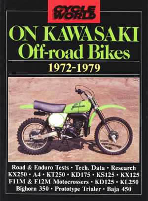 Cycle World on Kawasaki Off-road Bikes 1972-1979 Compiled by R.M (image for) Cycle World on Kawasaki Off-road Bikes 1972-1979 Compiled by R.M